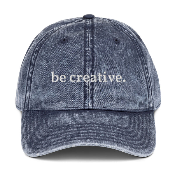 Be Creative. Vintage Cotton Twill Cap